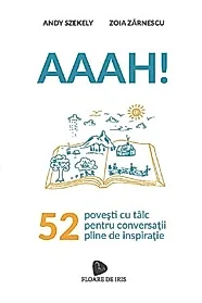 AAAH 52 de povesti cu talc pentru conversatii pline de inspiratie