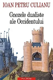 Gnozele dualiste ale Occidentului