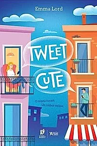 Tweet Cute (resigilat)