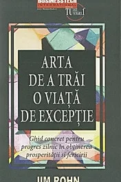Arta de a trai o viata de exceptie