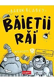 Baietii Rai. Episodul 5. Gaz intergalactic
