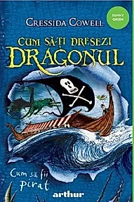 CUM SA-TI DRESEZI DRAGONUL 2: Cum sa fii pirat