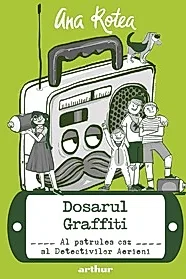 Detectivii aerieni Vol.4: Dosarul graffiti