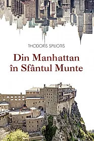 Din Manhattan in Sfantul Munte