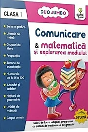 Comunicare & matematică și explorarea mediului. Caiet de lucru. Clasa I