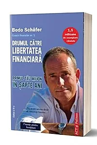 Drumul catre libertatea financiara (resigilat)