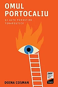 Omul Portocaliu si alte povestiri terapeutice