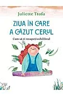 Ziua in care a cazut cerul