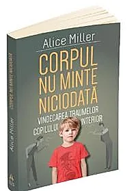 Corpul nu minte niciodata (resigilat)