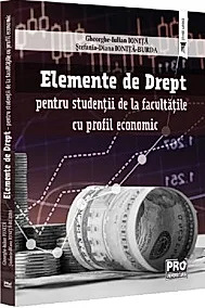 Elemente de Drept – pentru studentii de la facultatile cu profil economic