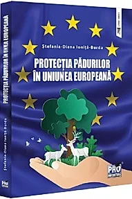 Protectia padurilor in Uniunea Europeana