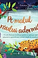 Pe malul raului adormit