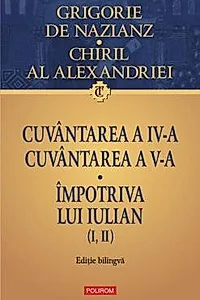 Cuvantarea a IV-a. Cuvantarea a V-a. Impotriva lui Iulian (resigilat)
