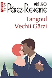 Tangoul Vechii Garzi