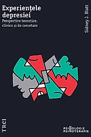 Experientele depresiei. Perspective teoretice, clinice si de cercetare