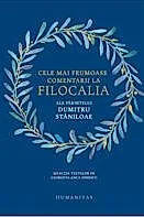 Cele mai frumoase comentarii la Filocalia ale parintelui Dumitru Staniloae