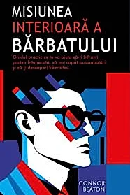 Misiunea interioara a Barbatului