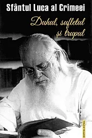 Duhul, sufletul si trupul