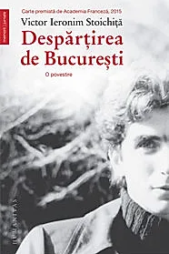Despartirea de Bucuresti