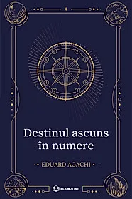 Destinul ascuns in numere