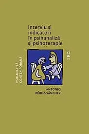 Interviu si indicatori in psihanaliza si psihoterapie