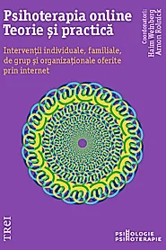 Psihoterapia online. Teorie si practica