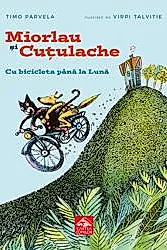 Miorlau si Cutulache. Cu bicicleta pana la luna