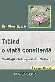 Traind o viata constienta