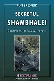 A unsprezecea viziune. Secretul Shambhalei