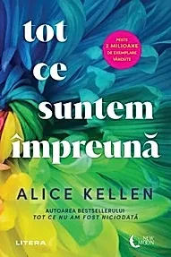 Tot ce suntem impreuna
