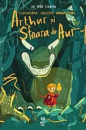 Arthur si sfoara de aur