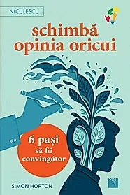 Schimba opinia oricui