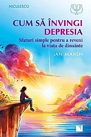 Cum sa invingi depresia