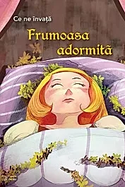 Ce ne invata Frumoasa adormita
