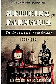 Medicina si farmacia in trecutul romanesc
