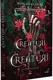 Creaturi si Creaturi