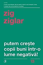Putem creste copii buni intr-o lume negativa!