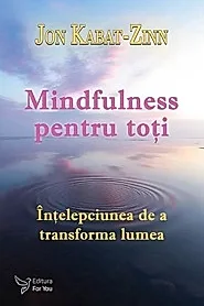 Mindfulness pentru toti