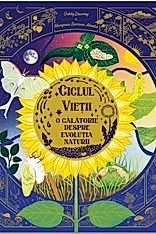 Ciclul vietii - O calatorie despre evolutia naturii