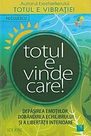 Totul e vindecare! (resigilat)