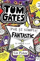 Tom Gates este pur si simplu fantastic (la unele lucruri). Seria Tom Gates Vol.5