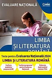 Evaluare nationala 2024. Limba si literatura romana. De la antrenament la performanta