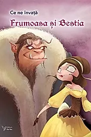 Ce ne invata: Frumoasa si Bestia