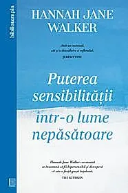 Puterea sensibilitatii intr-o lume nepasatoare