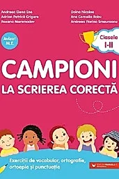 Campioni la scrierea corecta - Clasele 1-2 Ed.2