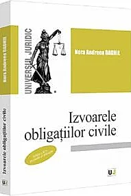 Izvoarele obligatiilor civile Ed.2
