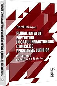 Pluralitatea de faptuitori in cazul infractiunilor comise de persoanele juridice. Pluralitatea societara de faptuitori