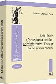 Litigii fiscale Vol.2