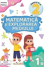 Matematica si explorarea mediului - Clasa 2 Partea 1 - Caiet (B)