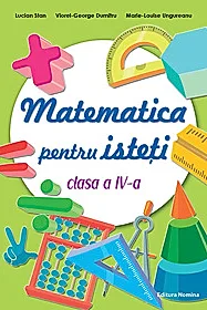 Matematica pentru istesti clasa a IV-a